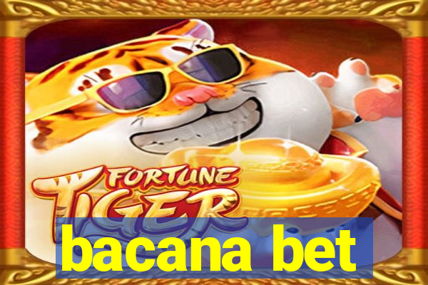 bacana bet